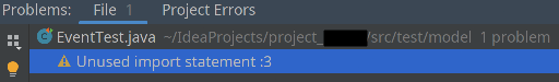A screenshot of IntelliJ IDEA's "ProblemS" section, with the following item:
⚠ Unused import statement :3
