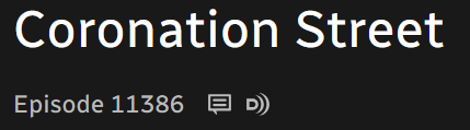 a screenshot that says "Coronation Street Episode 11386".