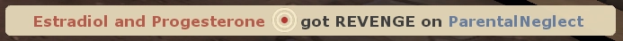 A screenshot of a TF2 kill with the text "Estradiol and Progesterone got REVENGE on ParentalNeglect"